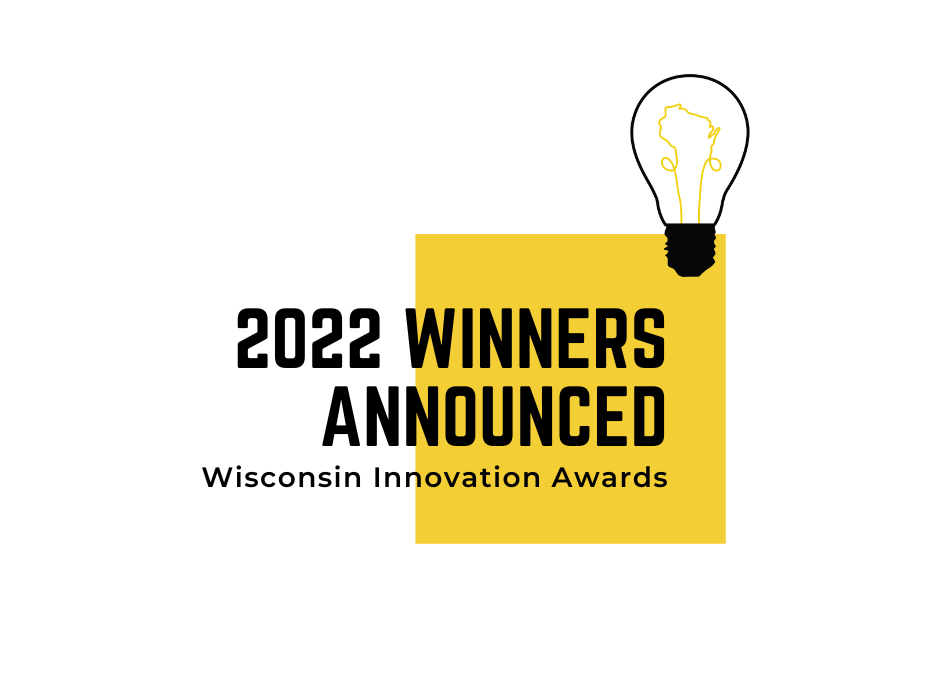 Wisconsin Innovation Awards Announce 2022 Winners at Annual Ceremony in
